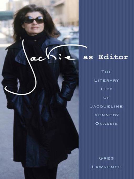 Title details for Jackie as Editor by Greg Lawrence - Available